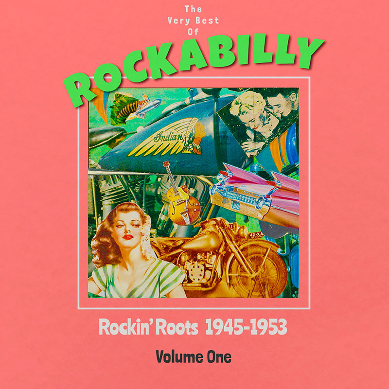 The Very Best Of Rockabilly Vol 1 – Rockin’ Roots 1945 – 1953  – Viper DL 160